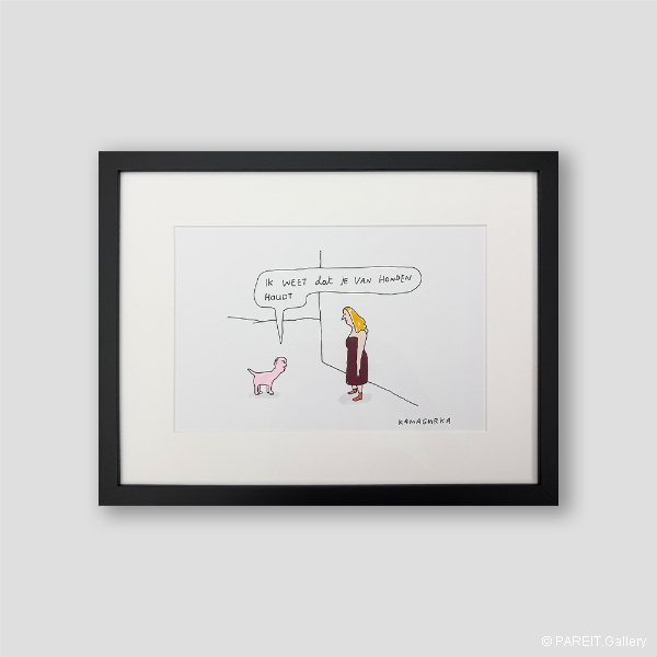 KAMAGURKA - Ik weet dat je van honden houdt